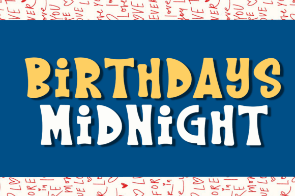 Evaluating the Birthdays Midnight Typeface