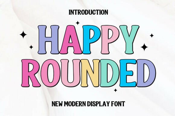 Happy Rounded: The Cheerful Typeface for Playful Design
