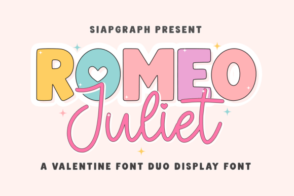 Romeo Juliet Duo: The Perfect Valentine Font Pairing for Romantic Design