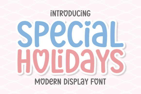 Special Holidays Font: Illuminating Your Valentine's Day Designs with Whimsical Charm