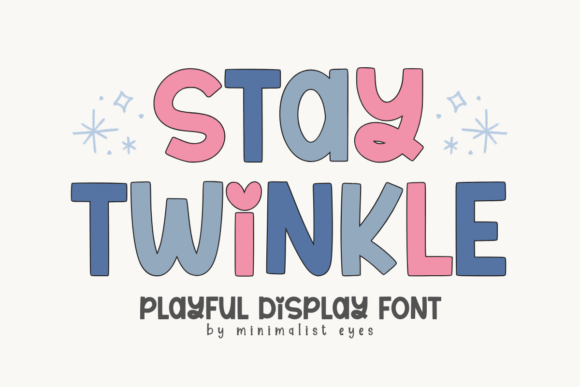 Stay Twinkle: A Bold Display Font for Modern Design