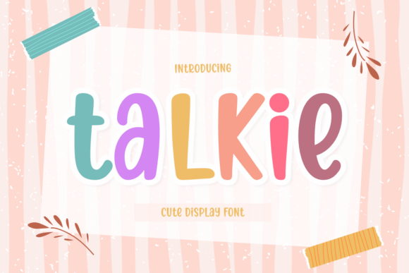 Talkie: The Ultimate Cute Display Font