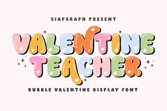 Valentine Teacher: A Playful Bubble Font