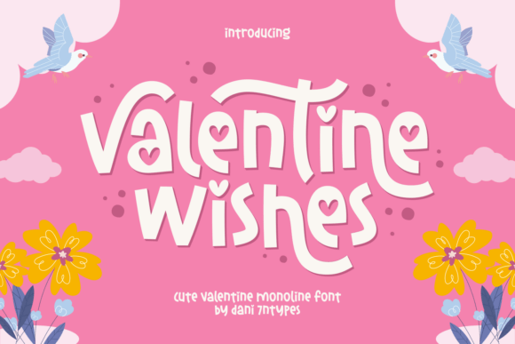 Valentine Wishes: A Monoline Typeface for Heartfelt Design